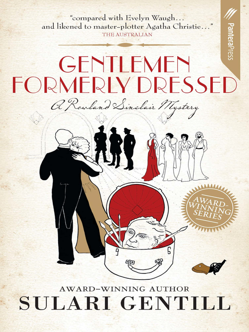 Title details for Gentlemen Formerly Dressed by Sulari Gentill - Available